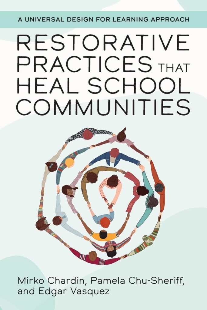 Restorative Practices That Heal School Communities book  Book cover with illustration of multi ethnic children holding hands in concentric circles